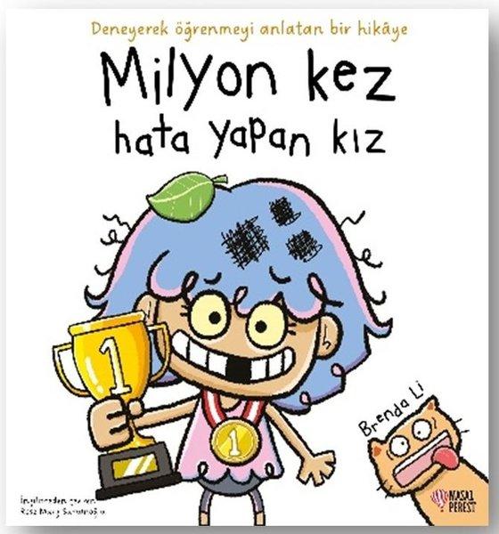 Milyon Kez Hata Yapan Kız - Deneyerek Öğrenmeyi Anlatan Bir Hikaye | Masalperest (İnce Kapak) - Resim 1