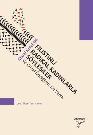 Filistinli Radikal Kadınlarla Söyleşiler | Otonom Yayıncılık (Ciltsiz) - Resim 1