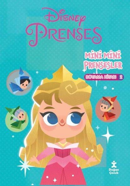 Disney Prenses - Mini Mini Prensesler Boyama Kitabı - 2 | Doğan Çocuk (İnce Kapak) - Resim 1