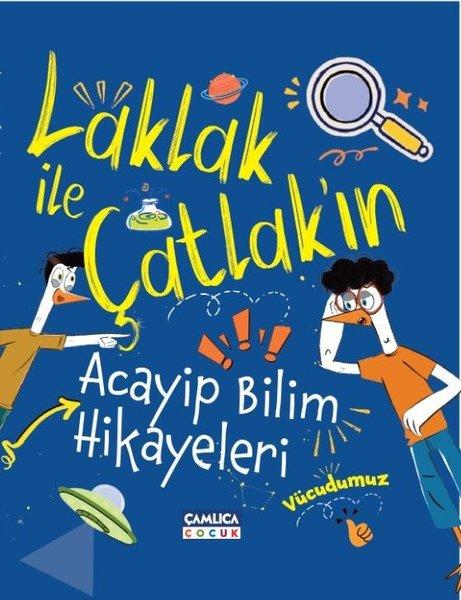 Laklak İle Çatlak'ın Acayip Bilim Maceraları | Çamlıca Çocuk Yayınları (İnce Kapak) - Resim 1