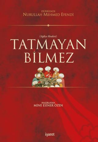 Tatmayan Bilmez | İşaret Yayınları (Ciltsiz) - Resim 1