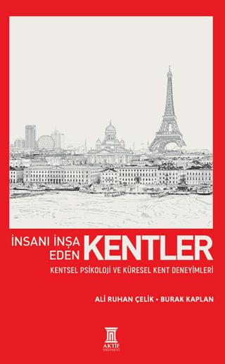 İnsanı İnşa Eden Kentler | Aktif Yayınevi (Ciltsiz) - Resim 1