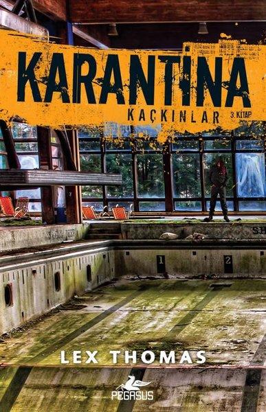 Karantina-Kaçkınlar 3.Kitap | Pegasus (İnce Kapak) - Resim 1