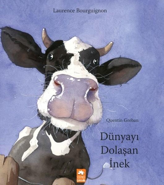 Dünyayı Dolaşan İnek | Eksik Parça Yayınları (İnce Kapak) - Resim 1