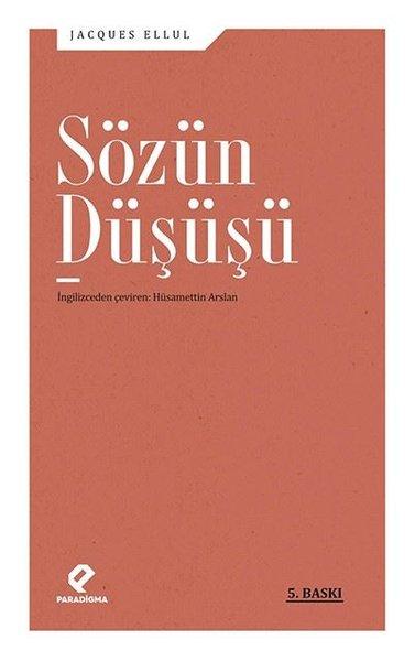 Sözün Düşüşü | Paradigma Yayınları (İnce Kapak) - Resim 1