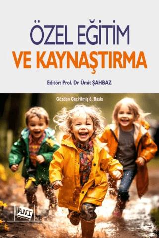 Özel Eğitim ve Kaynaştırma | Anı Yayıncılık (Ciltsiz) - Resim 1