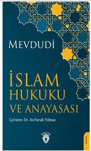 İslam Hukuku ve Anayasası | Dorlion Yayınları (Ciltsiz) - Resim 1