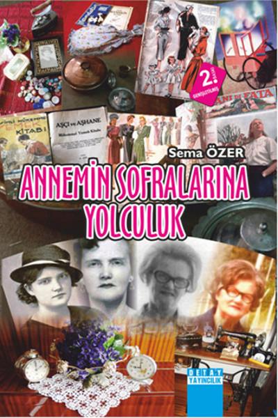 Annemin Sofralarına Yolculuk | Detay Yayıncılık (İnce Kapak) - Resim 1