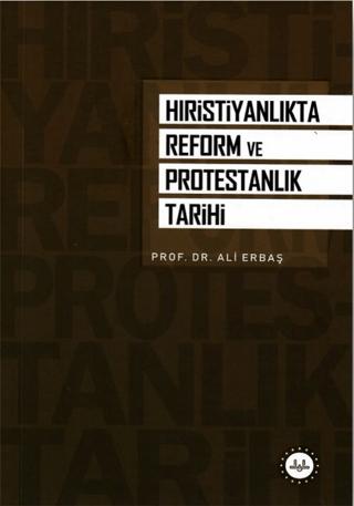 Hristiyanlık'ta Reform ve Protestanlık Tarihi | Diyanet İşleri Başkanlığı (Ciltsiz) - Resim 1