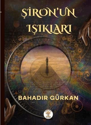 Şiron'un Işıkları | Yazar Ağacı Yayınevi (Ciltsiz) - Resim 1
