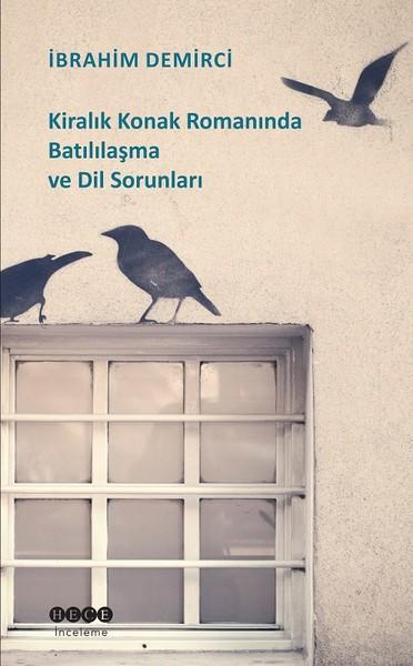 Kiralık Konak Romanında Batılılaşma ve Dil Sorunları | Hece Yayınları (İnce Kapak) - Resim 1