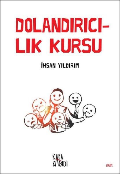 Dolandırıcılık Kursu | Kafa Kağıdı (İnce Kapak) - Resim 1