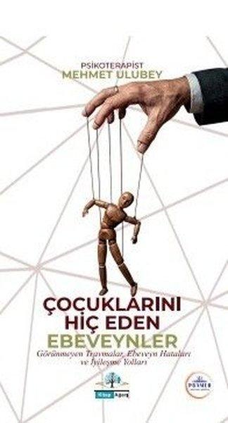 Çocuklarını Hiç Eden Ebeveynler | Kitap Ağacı Yayınları (İnce Kapak) - Resim 1