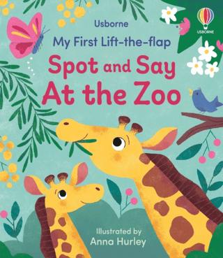 My First Lift-the-flap Spot and Say At the Zoo | Usborne (Ciltsiz) - Resim 1