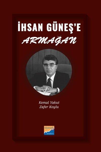 İhsan Güneş'e Armağan | Siyasal Kitabevi (İnce Kapak) - Resim 1