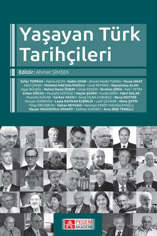 Yaşayan Türk Tarihçileri | Pegem Akademi Yayıncılık (Ciltsiz) - Resim 1