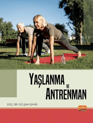 Yaşlanma ve Antrenman | Nobel Bilimsel Eserler (Ciltsiz) - Resim 1