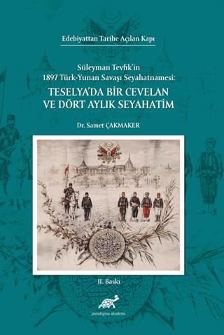 Teselya'da Bir Cevelan ve Dört Aylık Seyahatim | Paradigma Akademi Yayınları (Ciltsiz) - Resim 1