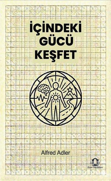 İçindeki Gücü Keşfet | Eyce Yayınları (İnce Kapak) - Resim 1