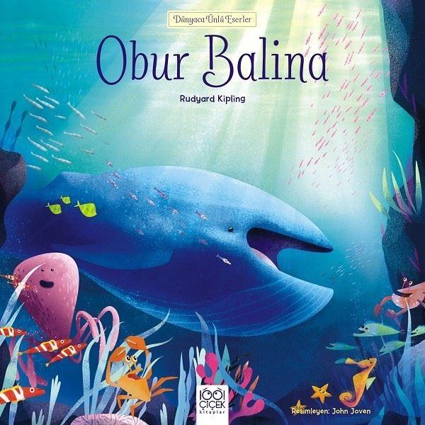 Obur Balina-Dünyaca Ünlü Eserler | 1001 Çiçek (İnce Kapak) - Resim 1