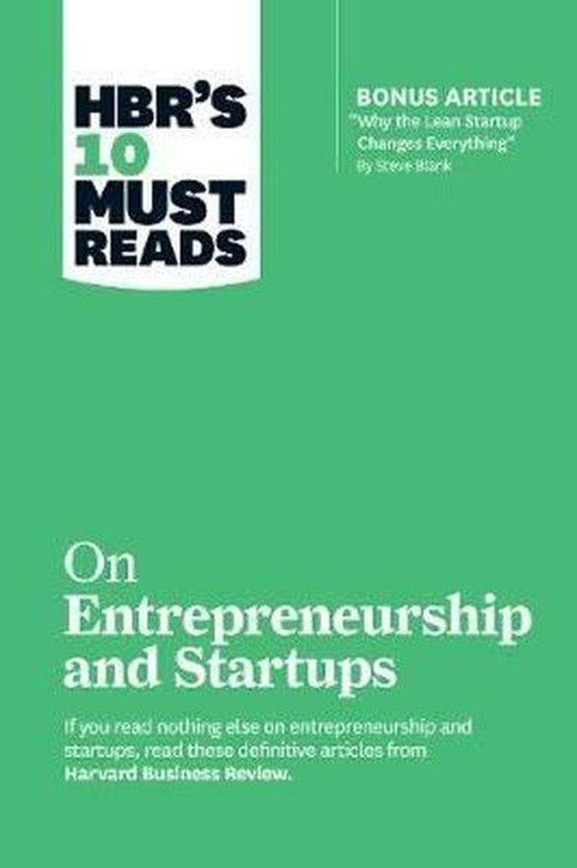 HBR's 10 Must Reads on Entrepreneurship and Startups (featuring Bonus Article Why the Lean Startup | Harvard Business Review Press (İnce Kapak)