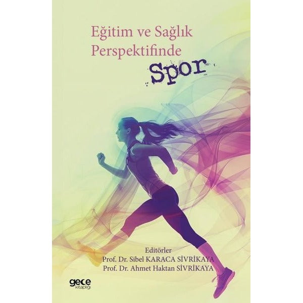 Eğitim ve Sağlık Perspektifinde Spor