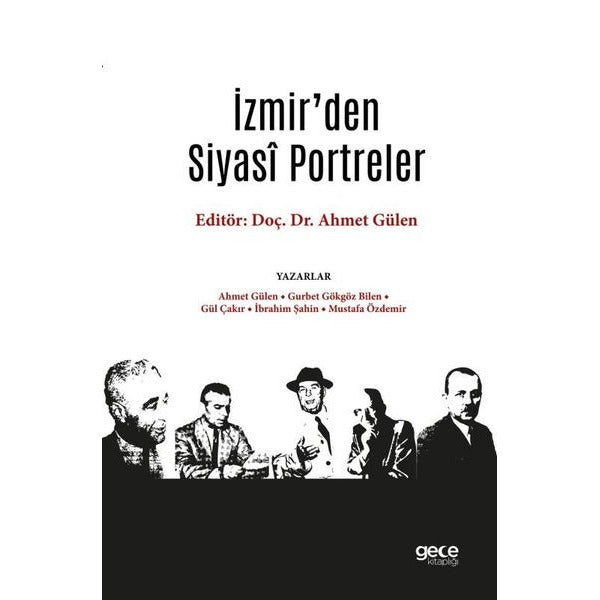 İzmir'den Siyasi Portreler | Gece Kitaplığı (İnce Kapak)