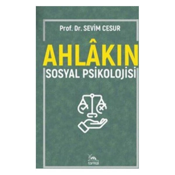 Ahlakın Sosyal Psikolojisi | Sarmal Kitabevi (Ciltsiz)