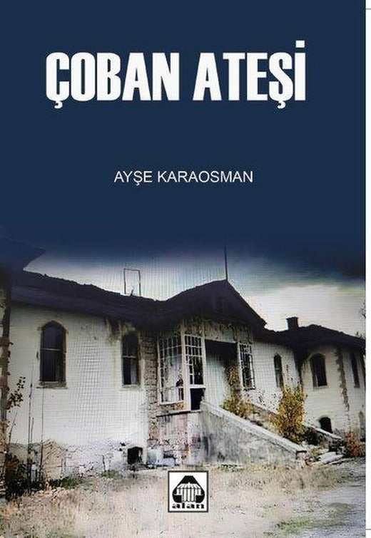 Çoban Ateşi | Yeni Alan Yayıncılık (İnce Kapak)