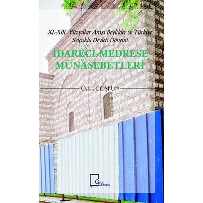 İdareci Medrese Münasebetleri | Gece Akademi
