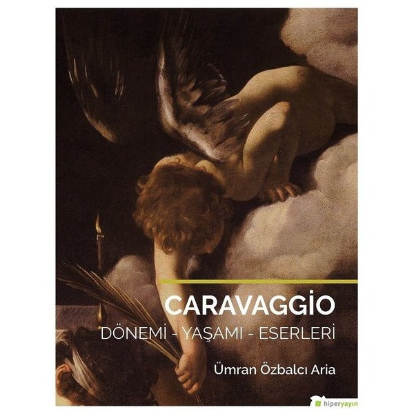 Caravaggio | Hiperlink Yayınları (Ciltsiz)