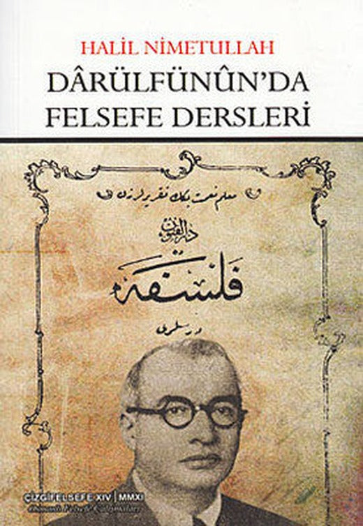 Darülfünun'da Felsefe Dersleri | Çizgi Kitapevi