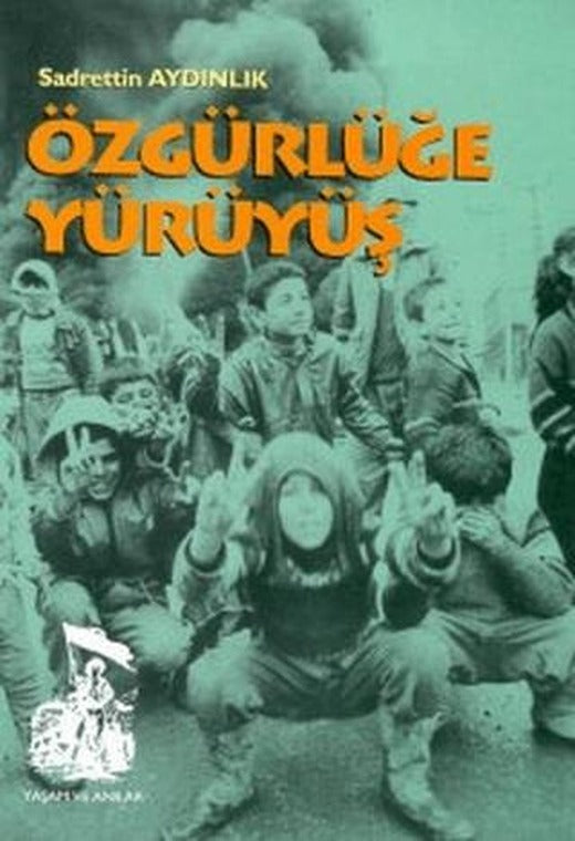 Özgürlüğe Yürüyüş | Belge Yayınları (Ciltsiz)