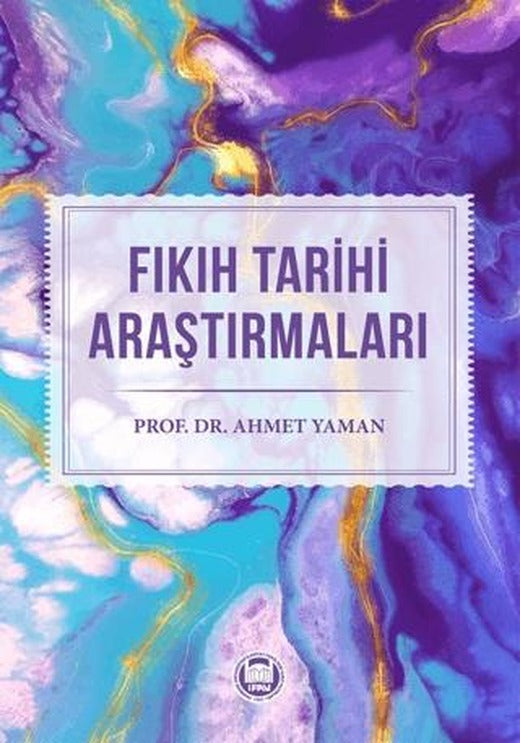 Fıkıh Tarihi Araştırmaları