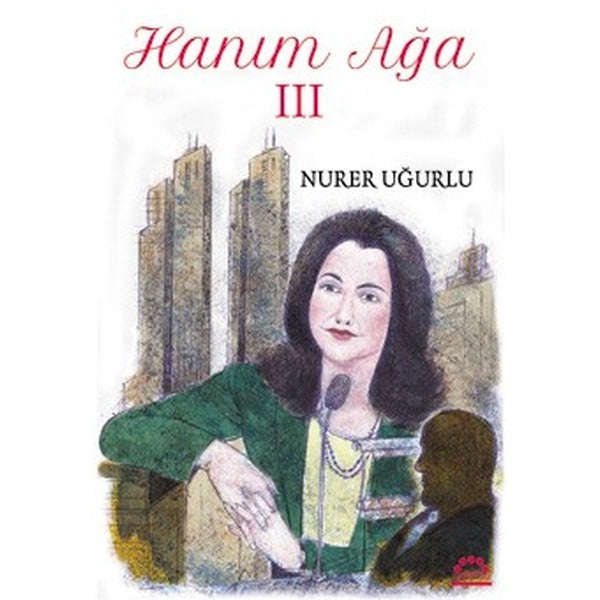 Hanım Ağa 3 | Örgün Yayınları (İnce Kapak)