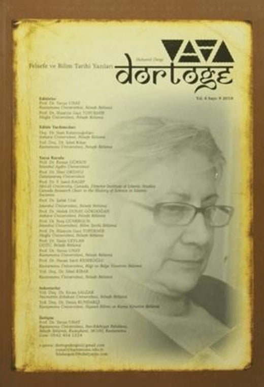 Dörtöğe Felsefe ve Bilim Tarihi Yazıları Hakemli Dergisi Yıl: 4 Sayı: 9 Nisan 2016 | Dörtöğe Dergisi (Ciltsiz)