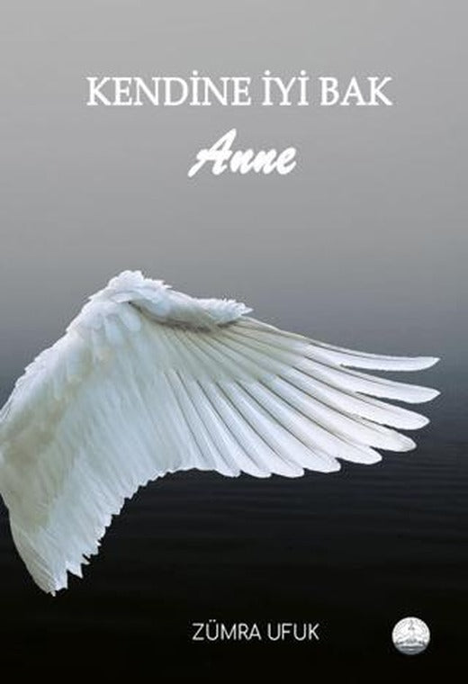 Kendine İyi Bak Anne