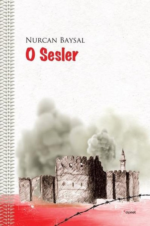 O Sesler-Şehrin Kalbi Sur'da Atıyor | Dipnot (İnce Kapak)