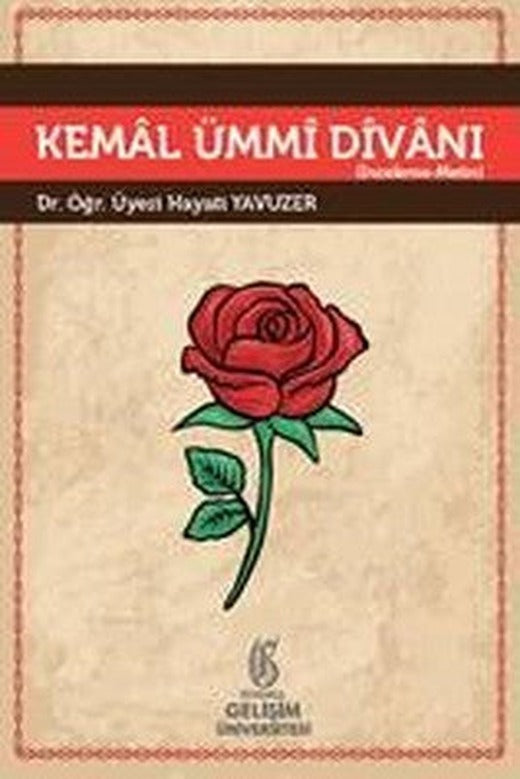 Kemal Ümmi Divanı-İnceleme Metin | İstanbul Gelişim Üniversitesi