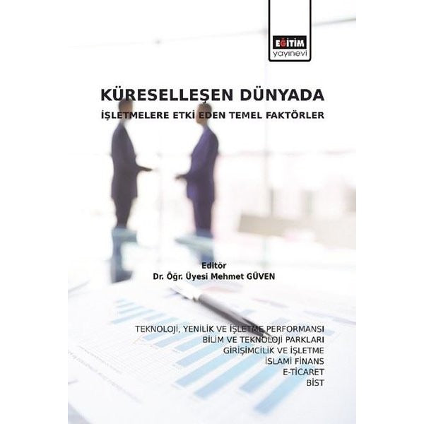 Küreselleşen Dünyada İşletmelere Etki Eden Temel Faktörler | Eğitim Yayınevi