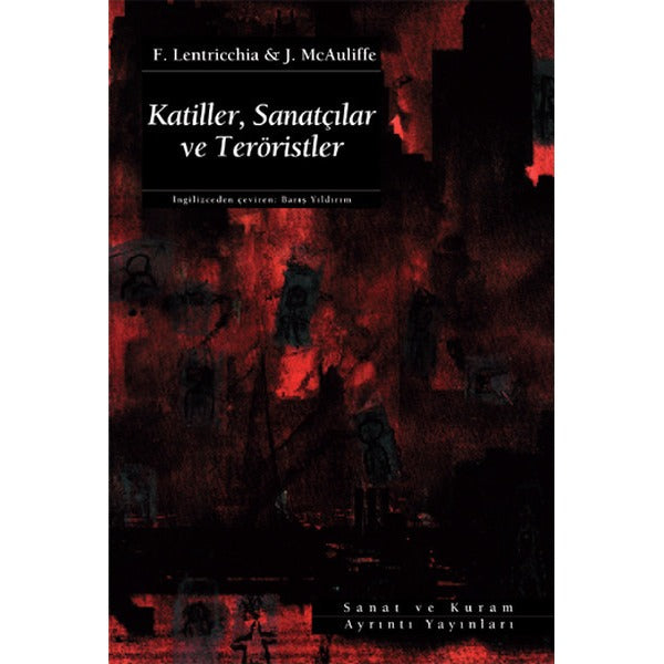 Katiller Sanatçılar ve Teröristler | Ayrıntı Yayınları