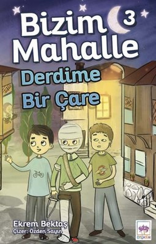 Bizim Mahalle 3 - Derdime Bir Çare | Ötüken Neşriyat Yayınları