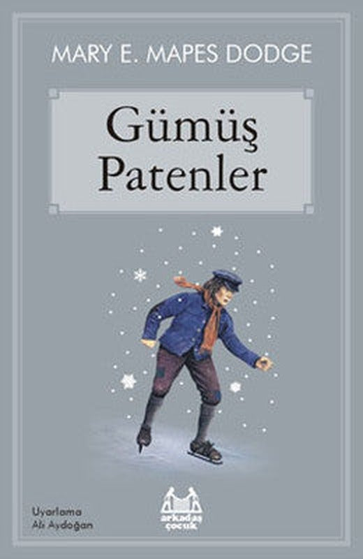 Gümüş Patanler | Arkadaş Yayıncılık