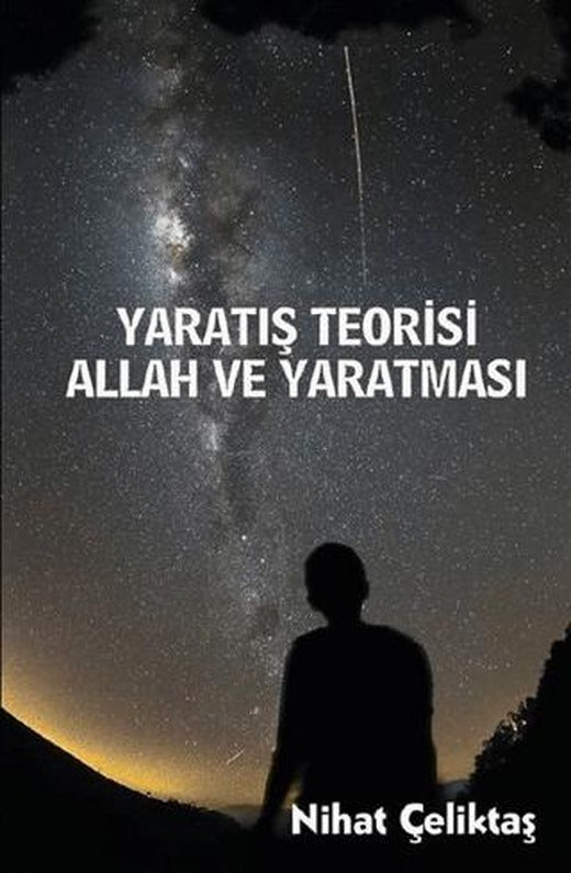 Yaratılış Teorisi - Allah ve Yaratması | Platanus Publishing (Ciltsiz)