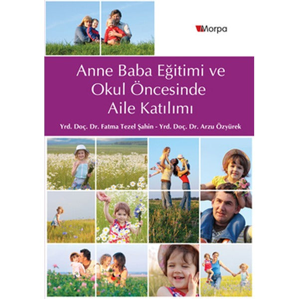 Anne Baba Eğitimi ve Okul Öncesinde Aile Katılımı