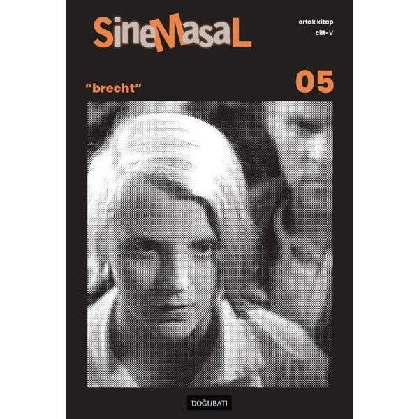 Sinemasal 5 - Brecht | Doğu Batı Yayınları (İnce Kapak)