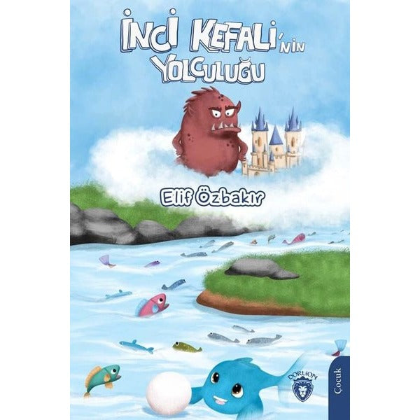 İnci Kefalinin Yolculuğu