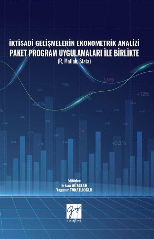 İktisadi Gelişmelerin Ekonometrik Analizi Paket Program Uygulamaları İle Birlikte | Gazi Kitabevi (Ciltsiz)