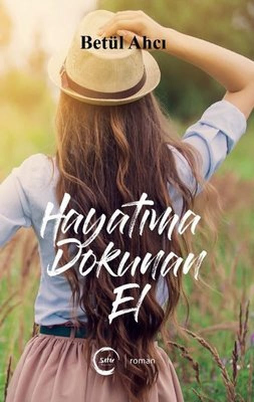 Hayatıma Dokunan El | Sıfır Yayınları