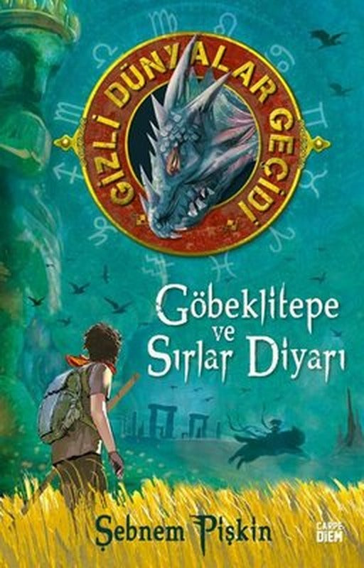 Göbeklitepe ve Sırlar Diyarı - Gizli Dünyalar Geçidi | Carpediem Kitap